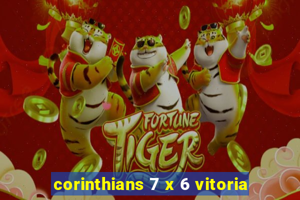 corinthians 7 x 6 vitoria